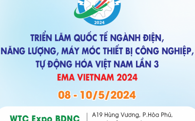 Thư mời tham quan Triển lãm quốc tế ngành Điện, Năng Lượng, Máy móc thiết bị Công nghiệp, Tự động hóa Việt Nam lần 3 - EMA Vietnam 2024